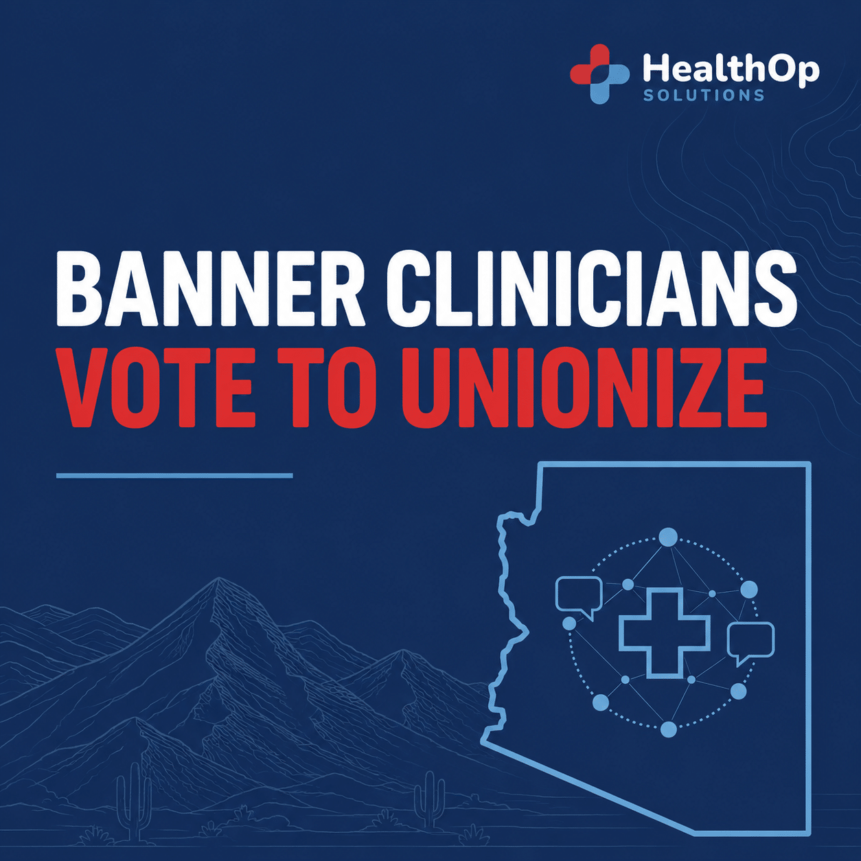 Banner Health Clinician Union Vote Arizona healthcare clinicians discussing workforce and unionization issues